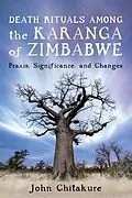 E-Book (epub) Death Rituals among the Karanga of Zimbabwe von John Chitakure