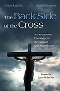 E-Book (epub) The Back Side of the Cross von Diane Leclerc, Brent Peterson