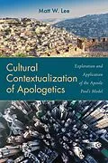 ePUB Cultural Contextualization of Apologetics von Matt W. Lee