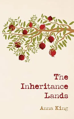 E-Book (epub) The Inheritance Lands von Anna King