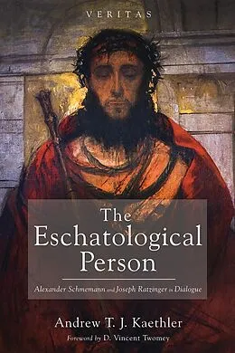 E-Book (epub) The Eschatological Person von Andrew T. J. Kaethler