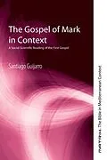 E-Book (epub) The Gospel of Mark in Context von Santiago Guijarro