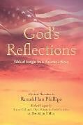 Couverture cartonnée God's Reflections de Ronald Ian Phillips, Ernest Schmidt, David Grotzke