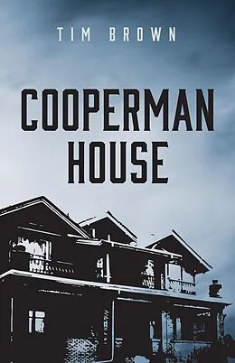 E-Book (epub) Cooperman House von Tim Brown