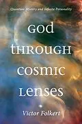 E-Book (epub) God through Cosmic Lenses von Victor Folkert