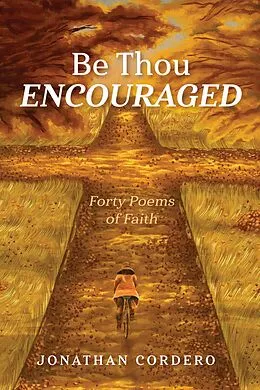 E-Book (epub) Be Thou Encouraged von Jonathan Cordero