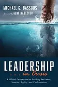 E-Book (epub) Leadership . . . in Crisis von Michael G. Bassous
