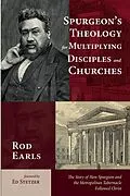 ePUB Spurgeon's Theology for Multiplying Disciples and Churches von Rod Earls