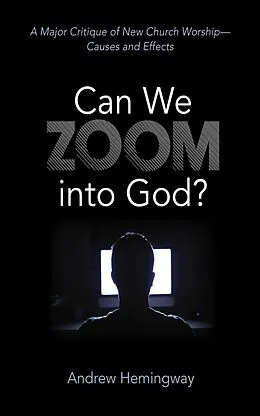 E-Book (epub) Can We Zoom into God? von Andrew Hemingway