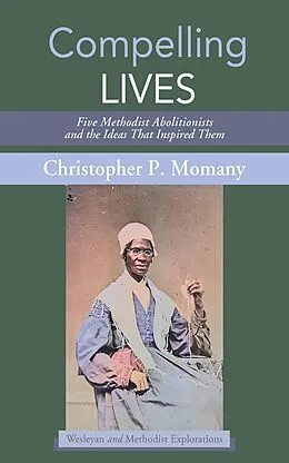 E-Book (epub) Compelling Lives von Christopher P. Momany