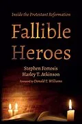 E-Book (epub) Fallible Heroes von Stephen Fortosis, Harley T. Atkinson