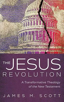 E-Book (epub) The Jesus Revolution von James M. Scott