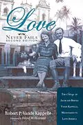 ePUB Love Never Fails, Second Edition von Robert P. Vande Kappelle