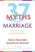 E-Book (epub) Thirty-Seven Myths about Marriage von Alan J. Hovestadt, Kenneth W. Schmidt