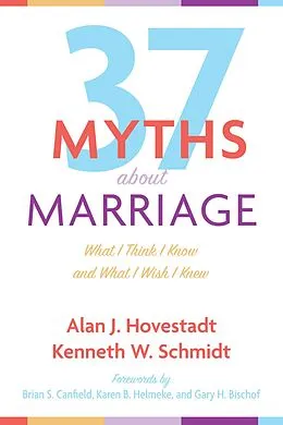 E-Book (epub) Thirty-Seven Myths about Marriage von Alan J. Hovestadt, Kenneth W. Schmidt