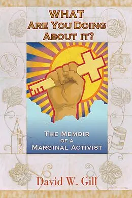 E-Book (epub) What Are You Doing About It? von David W. Gill