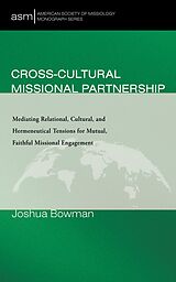 eBook (epub) Cross-Cultural Missional Partnership de Joshua Bowman