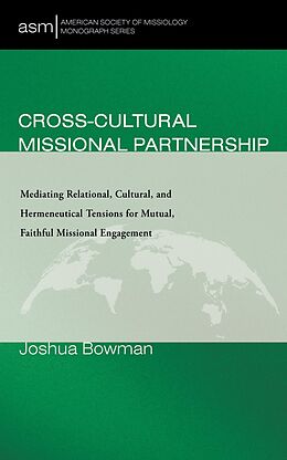 eBook (epub) Cross-Cultural Missional Partnership de Joshua Bowman