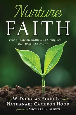 E-Book (epub) Nurture Faith von W. Douglas Jr. Hood, Nathanael Cameron Hood
