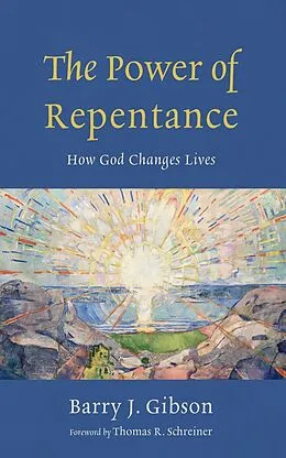 E-Book (epub) The Power of Repentance von Barry J. Gibson