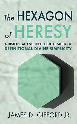 E-Book (epub) The Hexagon of Heresy von James D. Jr. Gifford