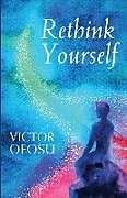 Couverture cartonnée Rethink Yourself de Victor Ofosu