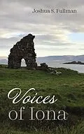 E-Book (epub) Voices of Iona von Joshua S. Fullman