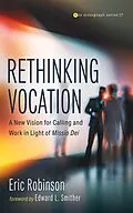 E-Book (epub) Rethinking Vocation von Eric Robinson