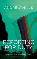 E-Book (epub) Reporting for Duty von Andrew Mills