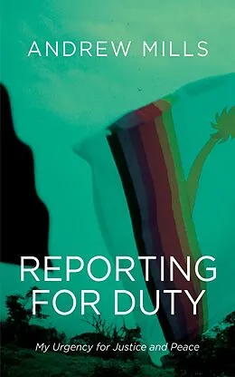 E-Book (epub) Reporting for Duty von Andrew Mills
