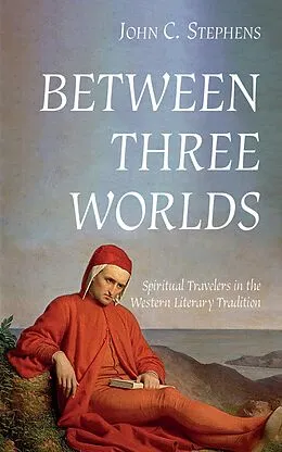 ePUB Between Three Worlds von John C. Stephens