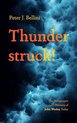 E-Book (epub) Thunderstruck! von Peter J. Bellini