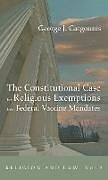 Livre Relié The Constitutional Case for Religious Exemptions from Federal Vaccine Mandates de George J. Gatgounis