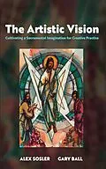 E-Book (epub) The Artistic Vision von Alex Sosler, Gary Ball