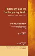 E-Book (epub) Philosophy and the Contemporary World von John Williamson Nevin