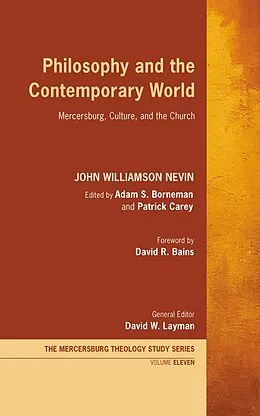 E-Book (epub) Philosophy and the Contemporary World von John Williamson Nevin