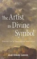 E-Book (epub) The Artist as Divine Symbol von Adam Edward Carnehl