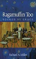 E-Book (epub) Ragamuffin Too von Richard A. Miller