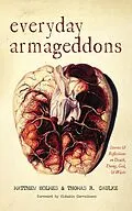 E-Book (epub) Everyday Armageddons von Matthew Holmes, Thomas R. Gaulke