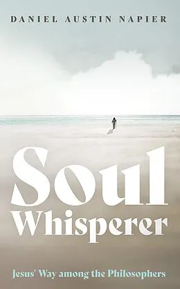 E-Book (epub) Soul Whisperer von Daniel Austin Napier