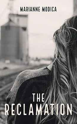 E-Book (epub) The Reclamation von Marianne Modica