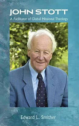 E-Book (epub) John Stott von Edward L. Smither