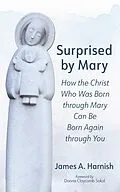 E-Book (epub) Surprised by Mary von James A. Harnish