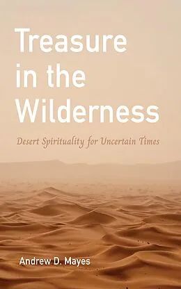 E-Book (epub) Treasure in the Wilderness von Andrew D. Mayes