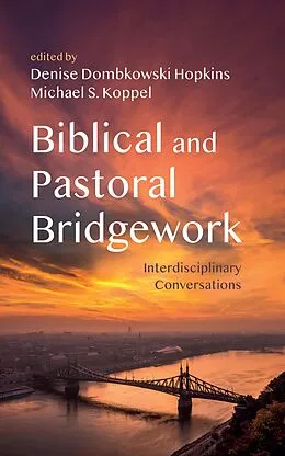 E-Book (epub) Biblical and Pastoral Bridgework von 