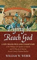 E-Book (epub) Dying to Reach God von William W. Weber