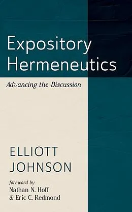 E-Book (epub) Expository Hermeneutics von Elliott Johnson