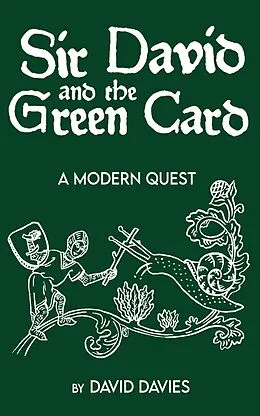 E-Book (epub) Sir David and the Green Card von David Davies