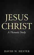 ePUB Jesus Christ von David W. Hester