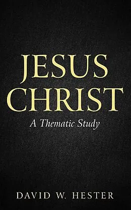 ePUB Jesus Christ von David W. Hester